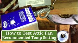 how to test your attic fan annual