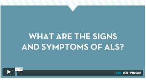 explaining the early symptoms of als