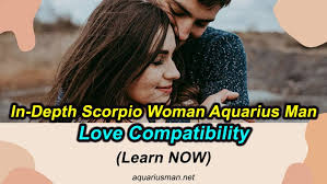 in depth scorpio woman aquarius man