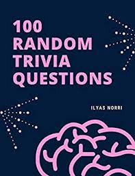 What kind of cells are found in the brain? 100 Random Trivia Questions Fun Trivia Games With 100 Questions And Answers English Edition Ebook Norri Ilyas Amazon Com Mx Tienda Kindle