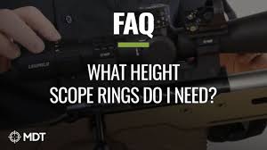 mdt faq what height scope rings do i