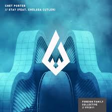 Chelsea cutler was on the artist 100 chart for 1 week. Chet Porter Makes Debut On Odesza S Foreign Family Label With Stay This Song Is Sick