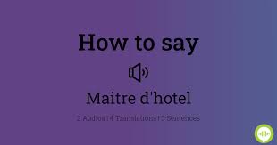 ounce maitre d hotel in french