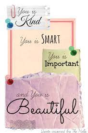 But these subtle signs might give you some clues that you're pretty bright. You Is Beautiful Quote A Mom S Take