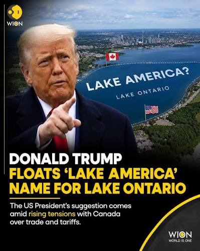 Donald Trump is considering a provocative new name for Lake Ontario, suggesting it could be renamed 'Lake America' as trade tensions between the United States and Canada continue to escalate. The US