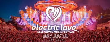 Decade of love — born electric. Electric Love Festival 2021 Tickets Und Erste Bands Verfugbar Stagr Festivals Konzerte News