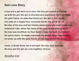 sad love story poem by bootiful kid