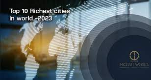 top 10 richest cities in the world 2023