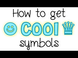 If you see a square block in place of a character, then that means that that letter isn't supported on your device or perhaps your. How To Get Cool Symbols Tutorial Thursday 1 Youtube