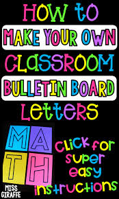 Diy Classroom Decor Bulletin Board Letters