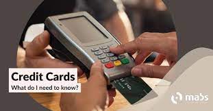 credit cards what do i need to know