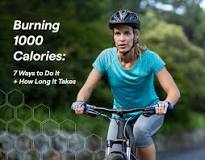 How can I burn 1000 calories a day?
