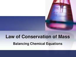 Ppt Law Of Conservation Of Mass