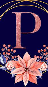 p letter flowers wallpaper