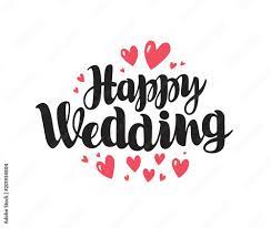 Happy wedding, lettering. Marriage, marry concept. Handwritten inscription,  calligraphy vector Stock Vector | Adobe Stock