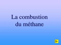 Ppt La Combustion Du Méthane