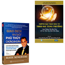Bộ 2 quyển sách chứng khoán của Mark Minervini: Giao Dịch Như Một Phù Thuỷ Chứng Khoán + Những Bậc Thầy Đầu Tư Theo Đà Tăng Trưởng - Trading Book