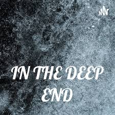IN THE DEEP END