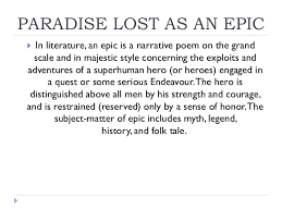 John Milton’s Paradise Lost as an Epic Poetry