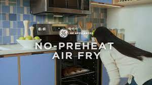 ge appliances no pre heat air fry