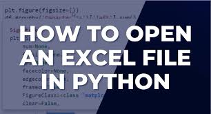 how to open an excel file in python