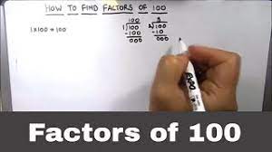 finding factors of 100