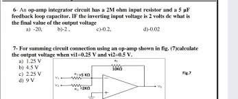 Solved 6 An Op Amp Integrator Circuit