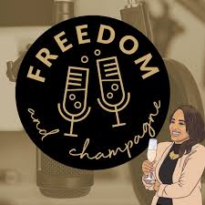 Freedom & Champagne
