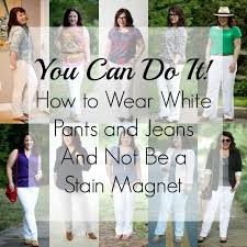 wear white jeans and pants without stains