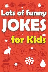 lots of funny jokes for kids funny