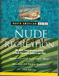 North American Guide to Nude Recreation: American Sunbathing Association:  9781882033065: Amazon.com: Books
