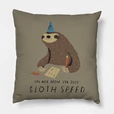 Sloth Speed
