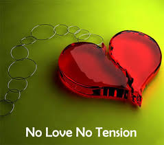no love no tension whatsapp dp | CareersPlay.com