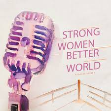 Strong Women. Better World.