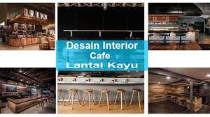 Memiliki serat kayu bervariasi, mulai serat lurus. Desain Interior Cafe Lantai Kayu Jati Merbau