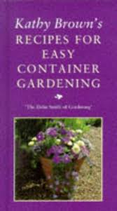 Recipes For Easy Container Gardening