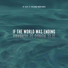 JP Saxe & Evaluna Montaner – If The World Was Ending (Spanglish Version)  Lyrics | Genius Lyrics