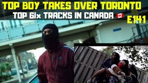 has top boy influenced toronto hip hop