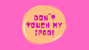 100 dont touch my ipad wallpapers