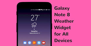 1weather · accuweather · appy weather · google feed · myradar weather radar · noaa weather · overdrop · storm radar by the weather channel. Download Galaxy Note 8 Weather Widget Apk For All Devices Zetamods