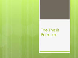Thesis Formula Powerpoint Presentation