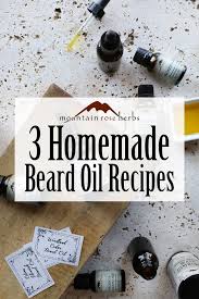 3 diy beard oil recipes how to use them