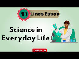 science in everyday life essay in