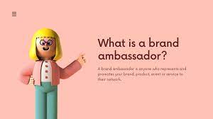 what is a brand ambador benefits tips