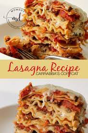 carrabba s lasagna copycat recipe momdot