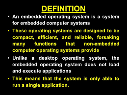 It also allows you to communicate with the computer without knowing how to speak the computer's language. Embedded Operating Systems Definition An Embedded Operating System Is A System For Embedded Computer Systems These Operating Systems Are Designed To Ppt Download