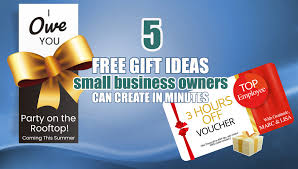 5 free gift ideas small business owners