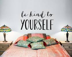 Be Kind To Yourself Motivational Quote
