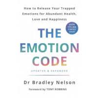 Emotion Code The How To Release Your Trapped Emotions For Abundant Health Lov