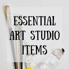 essential art studio items
